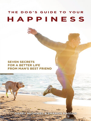 cover image of The Dog's Guide to Your Happiness
